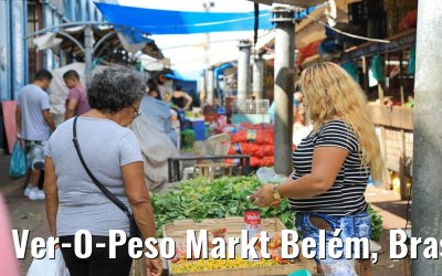 Ver-O-Peso Markt Belém, Brasilien 01.02.2018