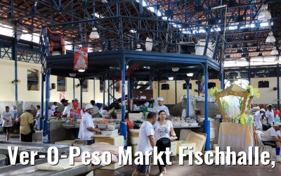 Ver-O-Peso Markt Fischhalle, Belém, Brasilien 01.02.2018