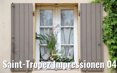 Saint-Tropez Impressionen 04.05.2017