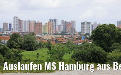 Auslaufen MS Hamburg aus Belém, Brasilien 02.02.2018