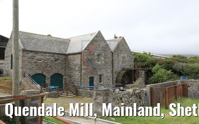 Quendale Mill, Mainland, Shetland-Islands 18.08.2017