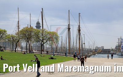 Port Vell and Maremagnum impressions Barcelona 05.05.2017