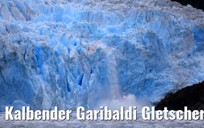 Kalbender Garibaldi Gletscher, Chile 02.02.2020