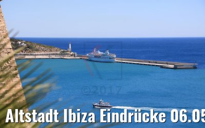 Altstadt Ibiza Eindrücke 06.05.2017