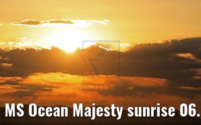 MS Ocean Majesty sunrise 06.05.2017