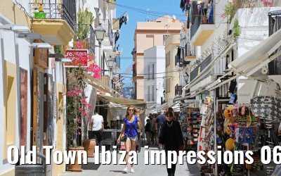 Old Town Ibiza impressions 06.05.2017