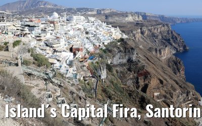 Island´s Capital Fira, Santorini with cable car 25.07.2018