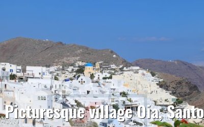 Picturesque village Oia, Santorini 25.07.2018
