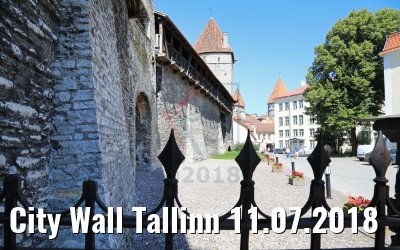 City Wall Tallinn 11.07.2018