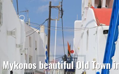 Mykonos beautiful Old Town impressions 26.07.2018