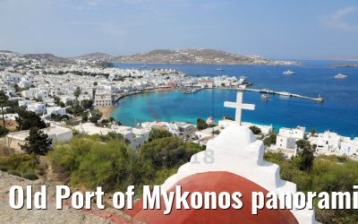 Old Port of Mykonos panoramic view 26.07.2018