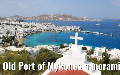 Old Port of Mykonos panoramic view 26.07.2018