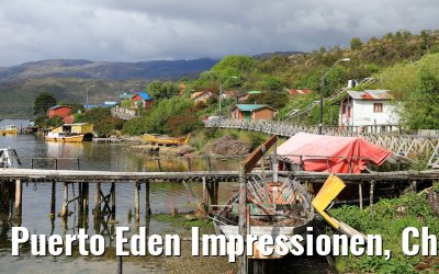 Puerto Eden Impressionen, Chile 04.02.2020