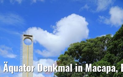 Äquator Denkmal in Macapa, Brasilien 05.02.2018