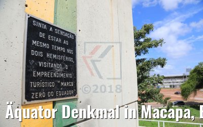 Äquator Denkmal in Macapa, Brasilien 05.02.2018