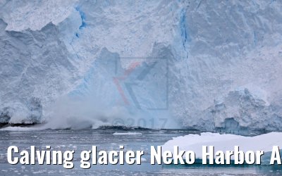Calving glacier Neko Harbor Antarctica 08.01.2017