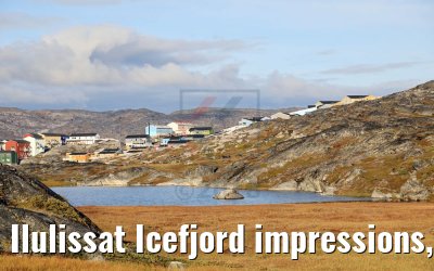 Ilulissat Icefjord impressions, Greenland