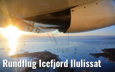 Rundflug Icefjord Ilulissat