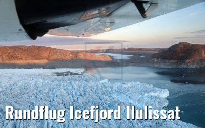 Rundflug Icefjord Ilulissat