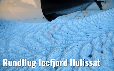 Rundflug Icefjord Ilulissat