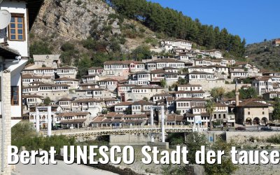 Berat UNESCO Stadt der tausend Fenster, Albanien 13.10.2017