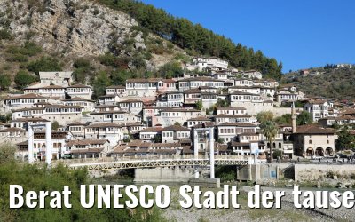 Berat UNESCO Stadt der tausend Fenster, Albanien 13.10.2017