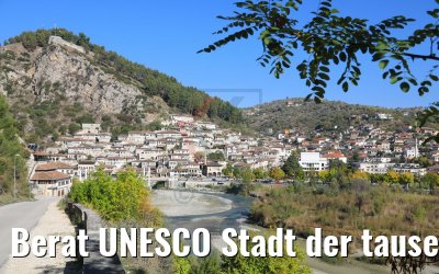 Berat UNESCO Stadt der tausend Fenster, Albanien 13.10.2017