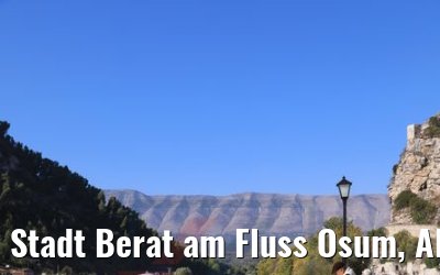 Stadt Berat am Fluss Osum, Albanien 13.10.2017