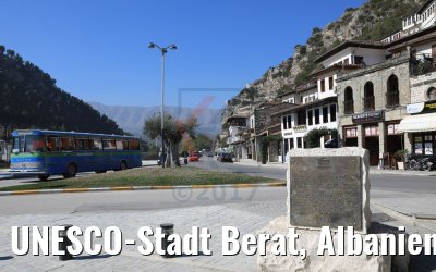 UNESCO-Stadt Berat, Albanien 13.10.2017
