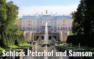 Schloss Peterhof und Samson Fountain 12.07.2018