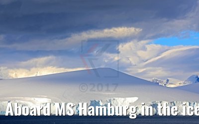 Aboard MS Hamburg in the ice world of Antarctica 09.01.2017
