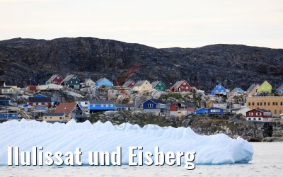 Ilulissat und Eisberg