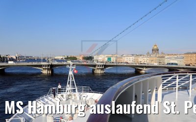 MS Hamburg auslaufend St. Petersburg mit Isaakskathedrale 13.07.2018