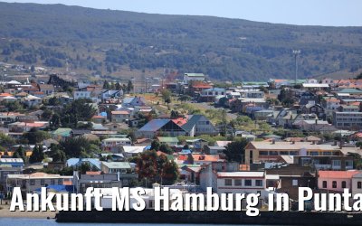 Ankunft MS Hamburg in Punta Arenas 06.02.2020
