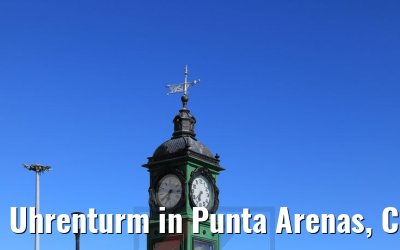 Uhrenturm in Punta Arenas, Chile mit MS Hamburg 06.02.2020