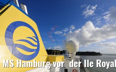 MS Hamburg vor  der Ile Royale 07.02.2018