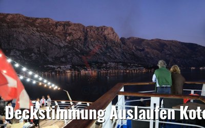Deckstimmung Auslaufen Kotor, Montenegro 15.10.2017
