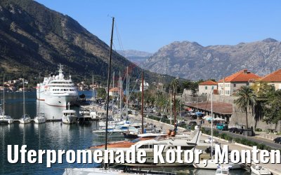 Uferpromenade Kotor, Montenegro 15.10.2017