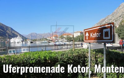 Uferpromenade Kotor, Montenegro 15.10.2017