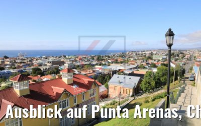Ausblick auf Punta Arenas, Chile 07.02.2020