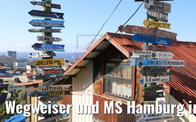 Wegweiser und MS Hamburg in Punta Arenas 07.02.2020