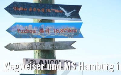 Wegweiser und MS Hamburg in Punta Arenas 07.02.2020