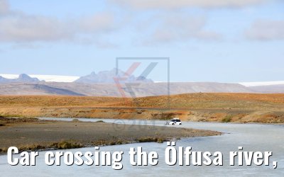 Car crossing the Ölfusa river, Iceland 24.08.2017