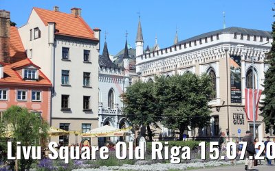 Livu Square Old Riga 15.07.2018