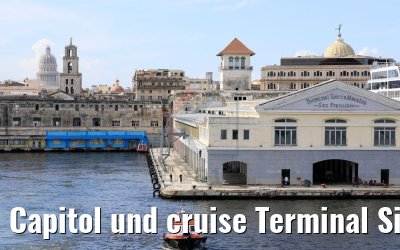 Capitol und cruise Terminal Sierra Maestra Havanna 30.11.2017