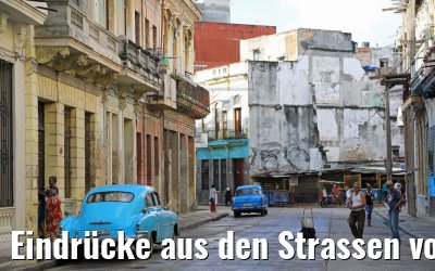 Eindrücke aus den Strassen von Havanna 30.11.2017