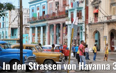 In den Strassen von Havanna 30.11.2017
