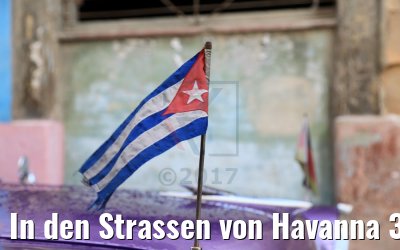 In den Strassen von Havanna 30.11.2017