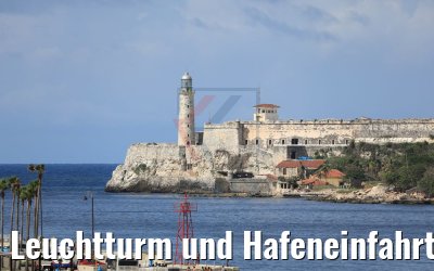 Leuchtturm und Hafeneinfahrt Havanna 30.11.2017