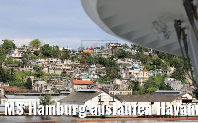 MS Hamburg auslaufen Havanna 30.11.2017